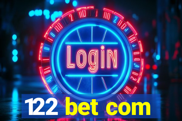 122 bet com